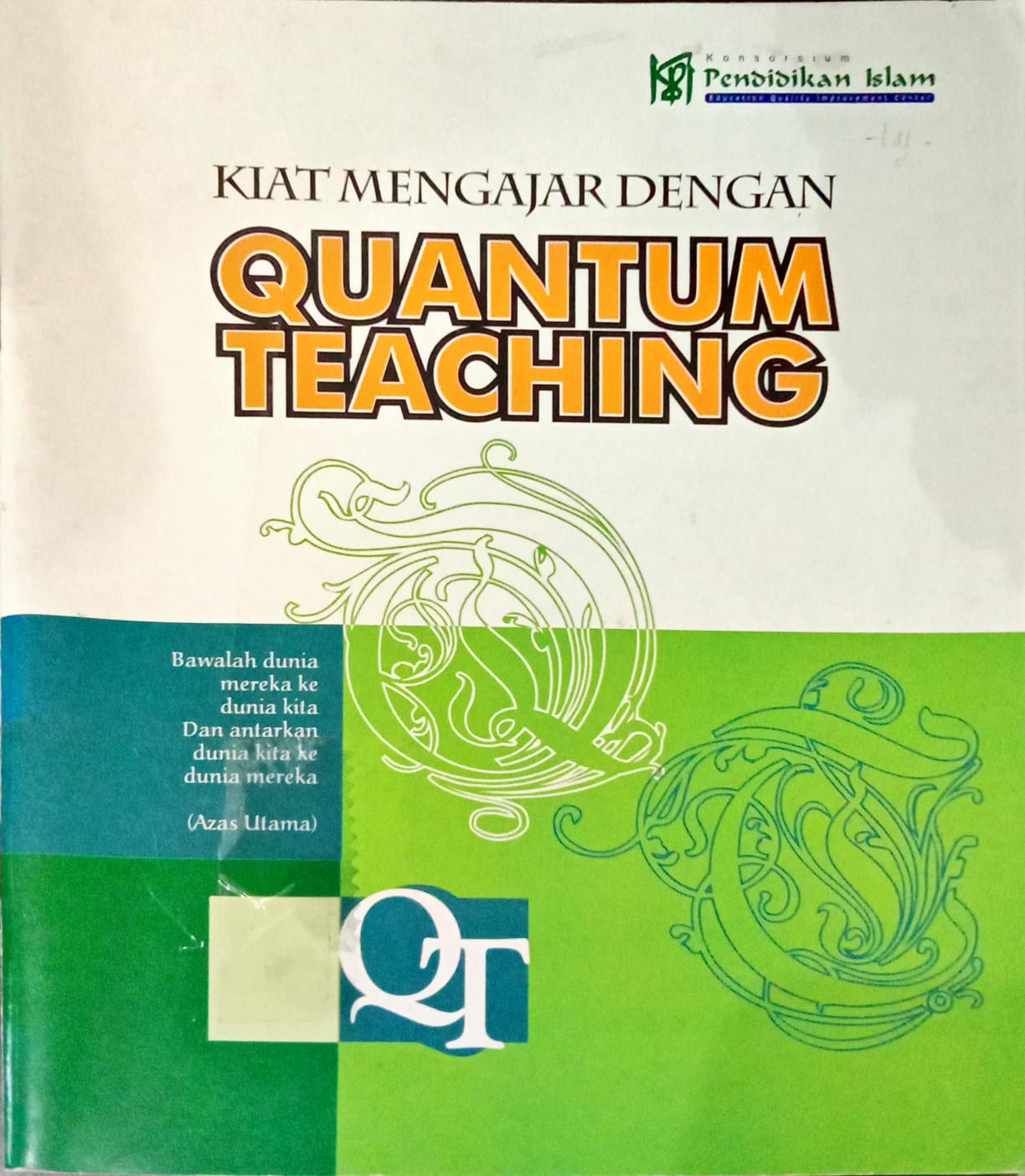 Kiat Mengajar Dengan Quantum Teaching