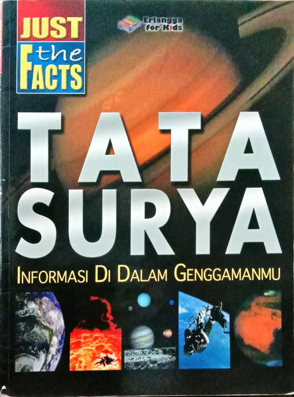 Just The Facts: Tata Surya, Informasi di Dalam Genggamanmu