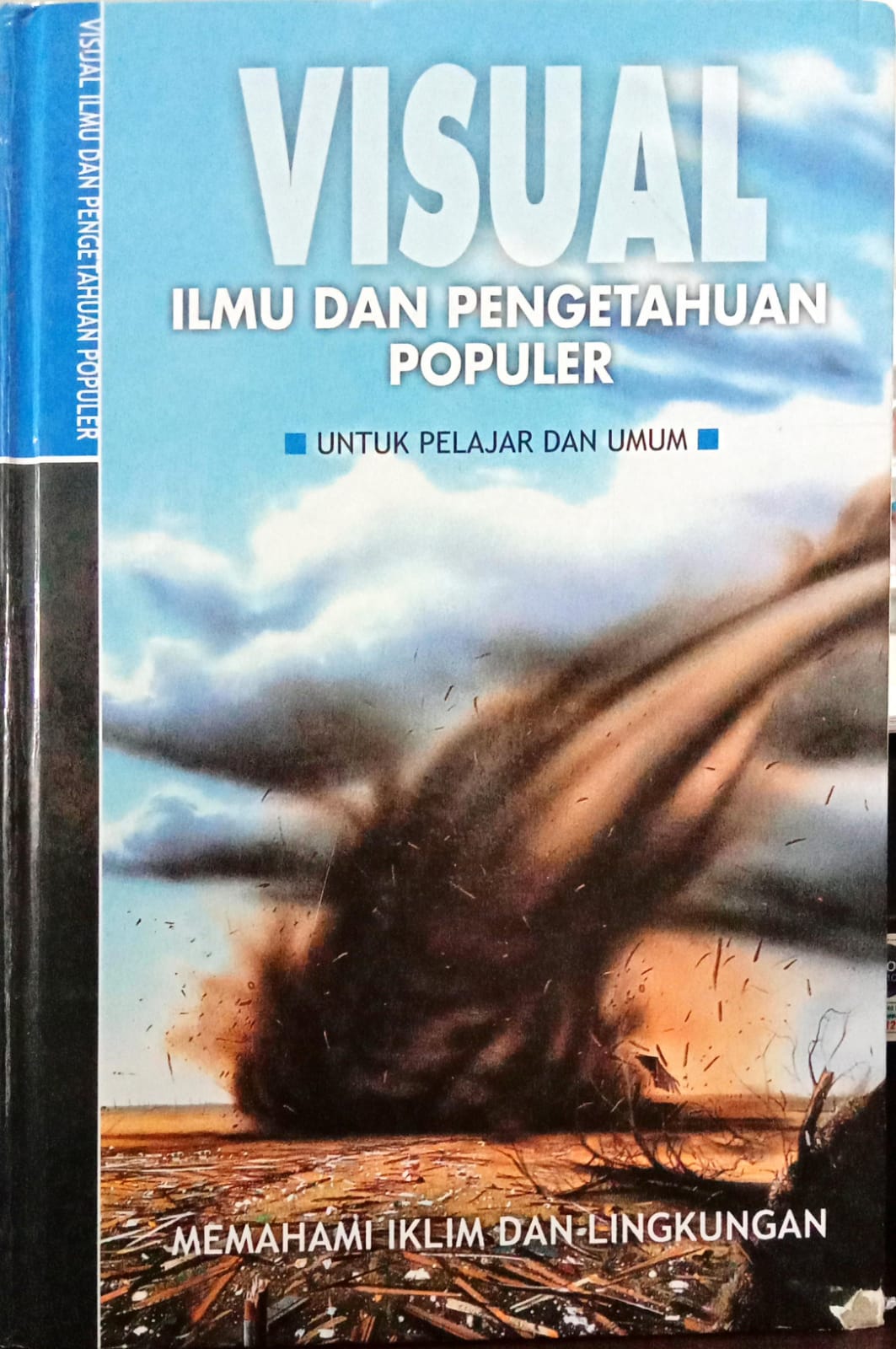 Visual Ilmu Pengetahuan Populer: Memahami Iklim dan Lingkungan #untuk pelajar dan umum