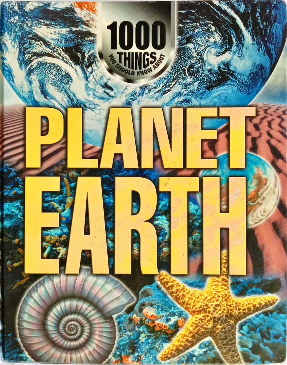 1000 Things You Should Know About: PLANET EARTH