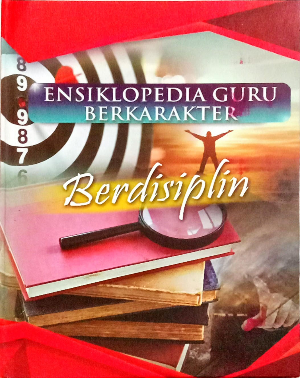 Ensiklopedia Guru Berkarakter: Berdisiplin #Jilid 5