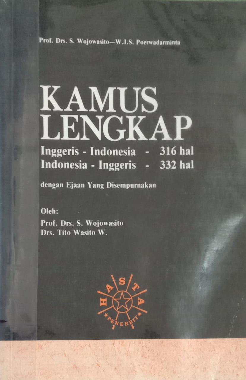 Kamus Lengkap: Inggeris - Indonesia 316 hal ; Indonesia - Inggris 332 hal