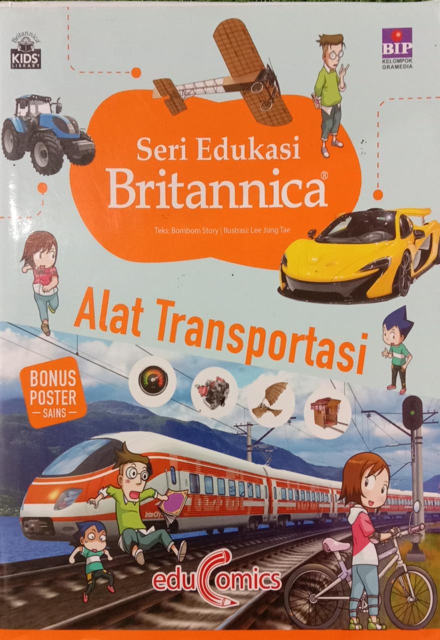 Seri Edukasi Britannica : Alat Transportasi