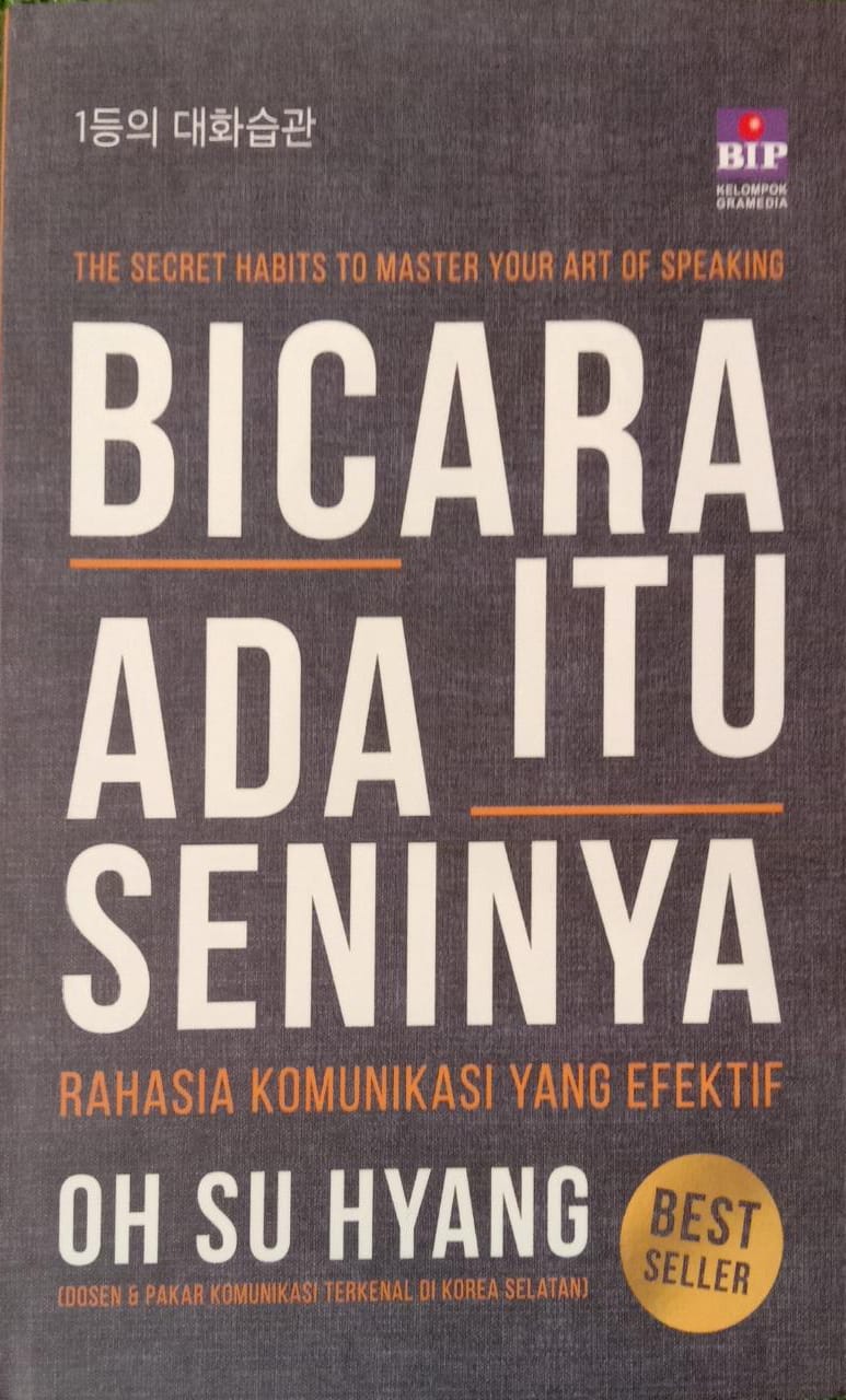 The Secret Habits To Master Your Art Of Speaking : Bicara Itu Ada Seninya