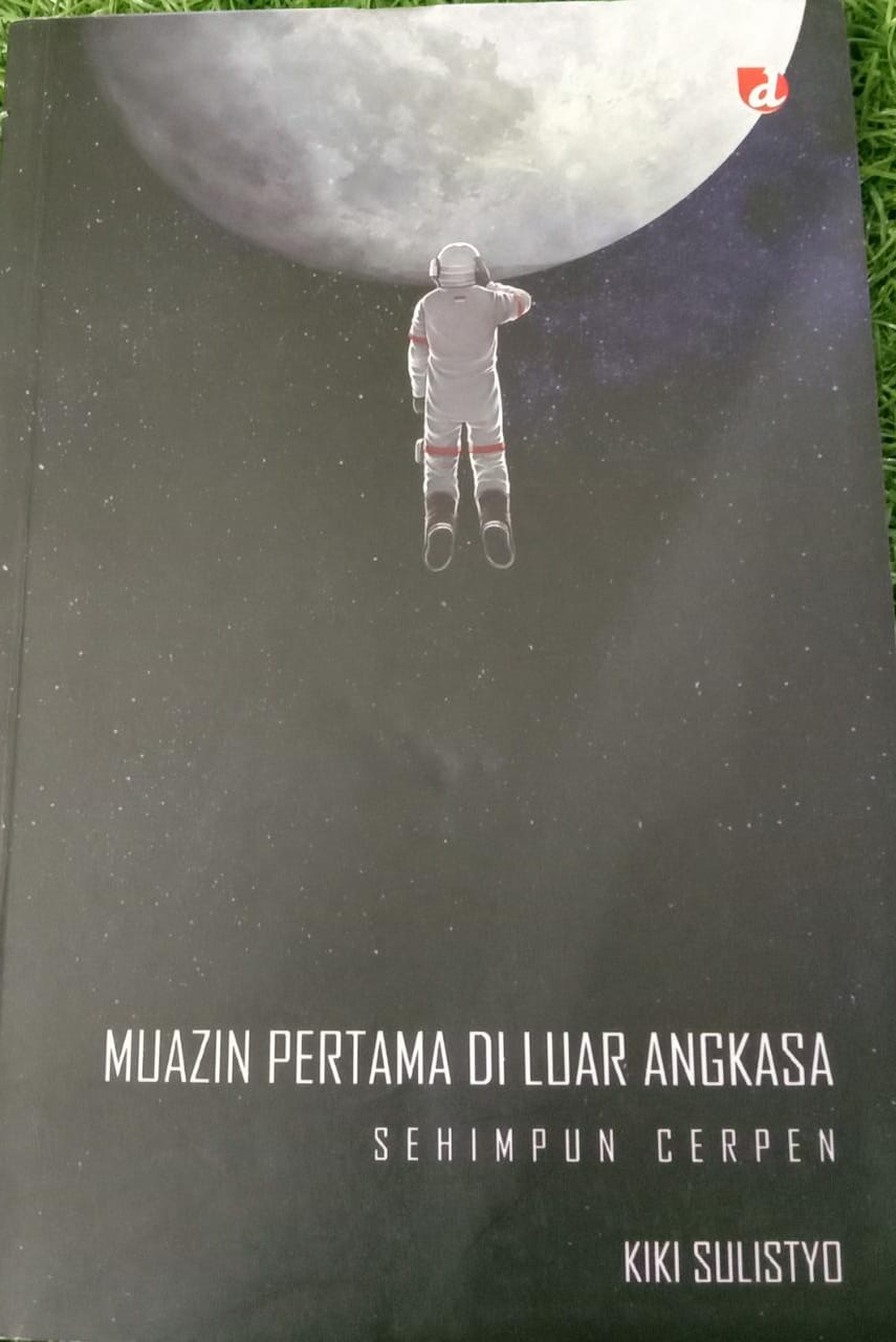 Muazin Pertama di Luar Angkasa: Sebuah Cerpen