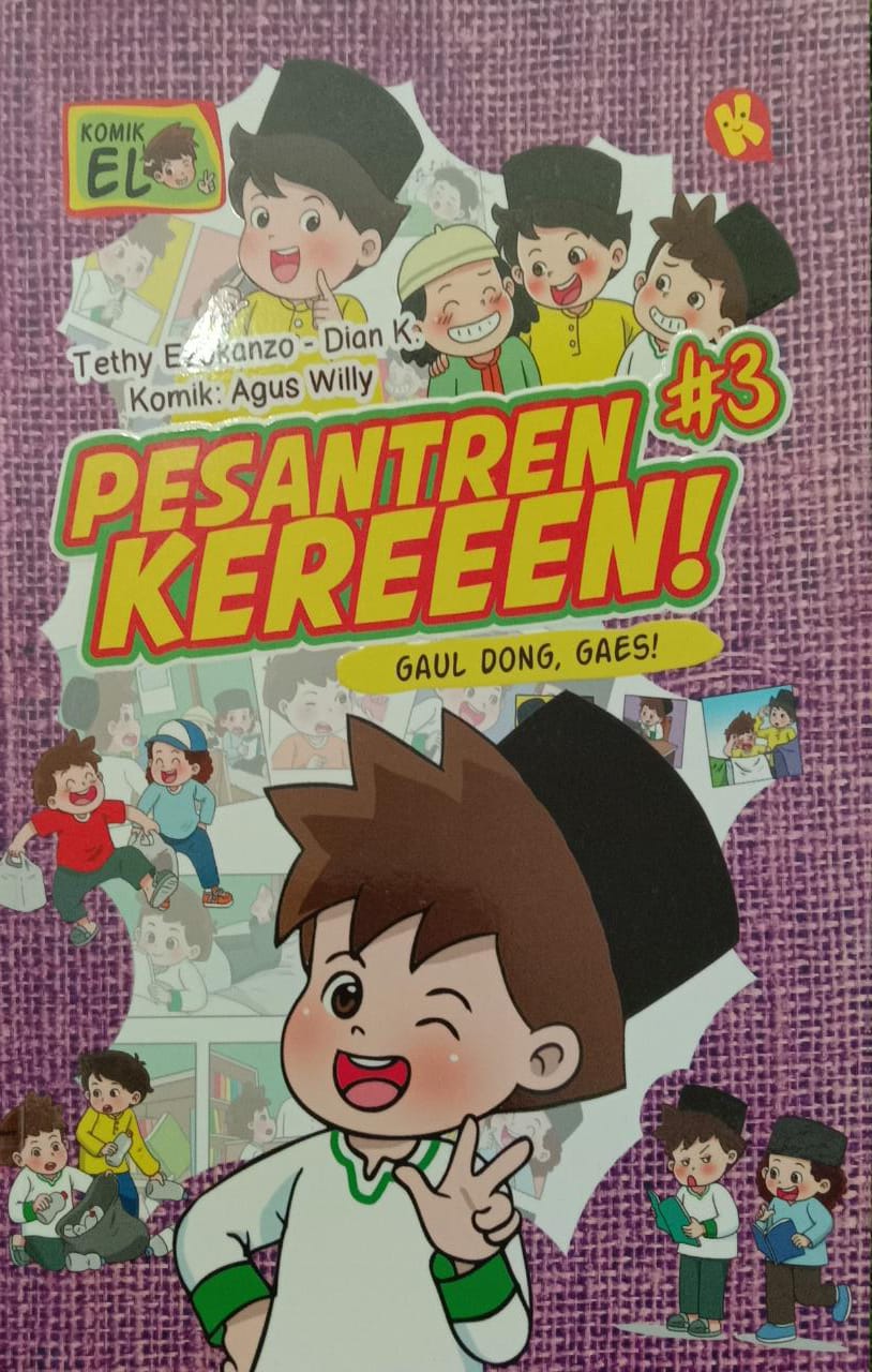 Pesantren Kereeen! #3 : Gaul Dong, Gaes!