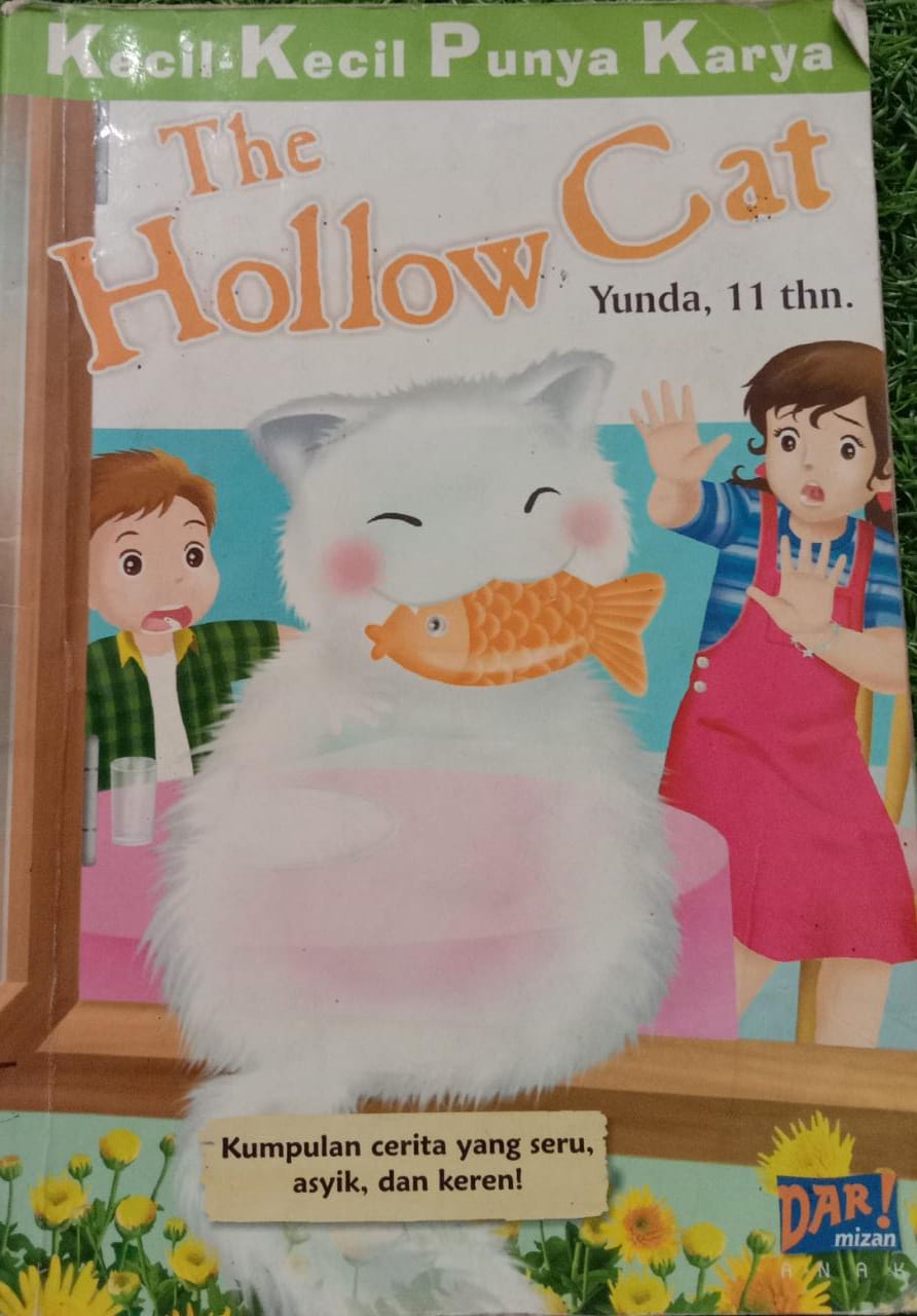 Kecil-Kecil Punya Karya : The Hollow Cat