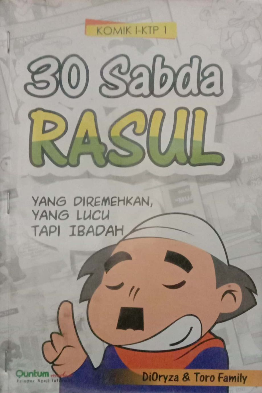 30 Sabda Rasul, yang Meremehkan, yang Lucu tapi Ibadah