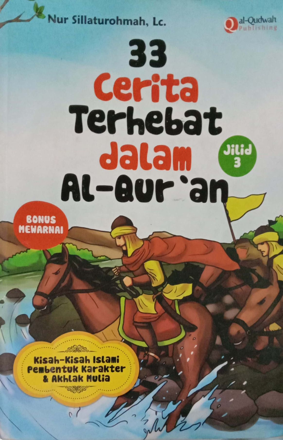 33 Cerita Terhebat dalam Al Quran #Jilid 3