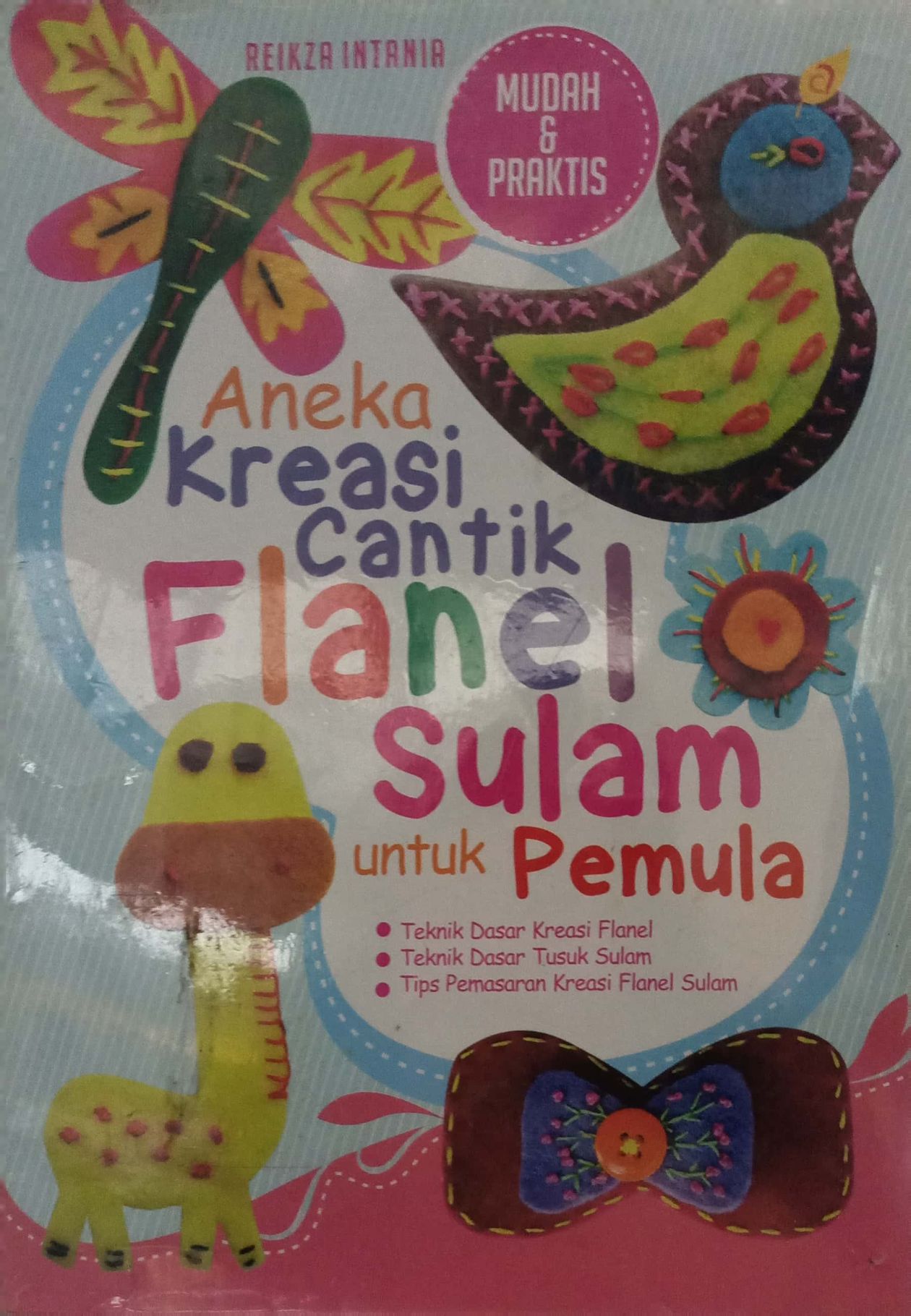 Aneka Kreasi Flanel Sulam untuk Pemula