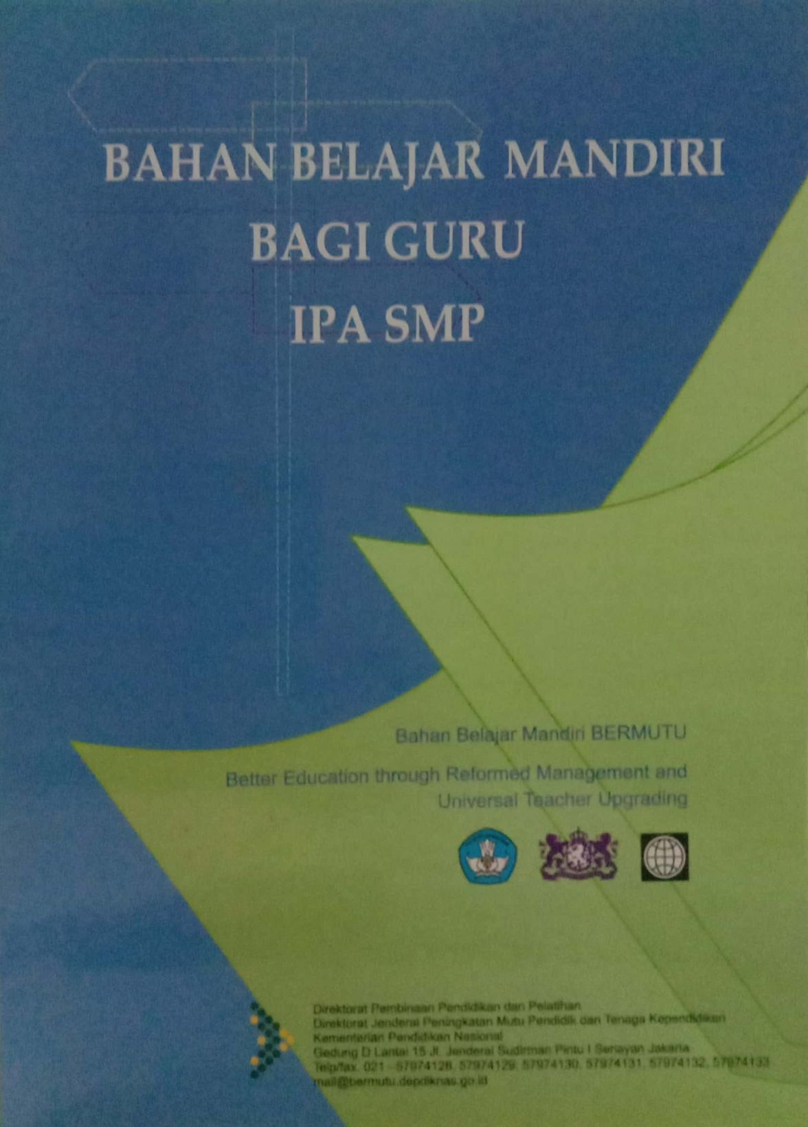 Bahan Belajar Mandiri Bagi Guru IPA SMP