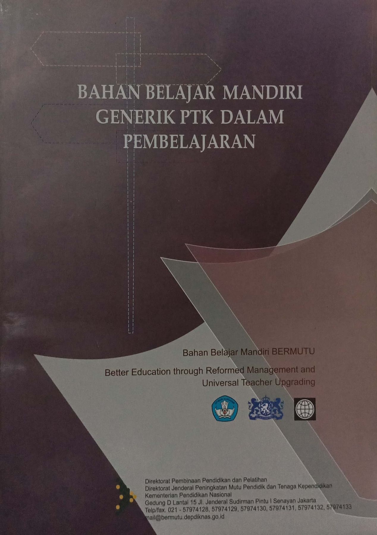 Bahan Belajar Mandiri Generik PTK dalam Pembelajaran