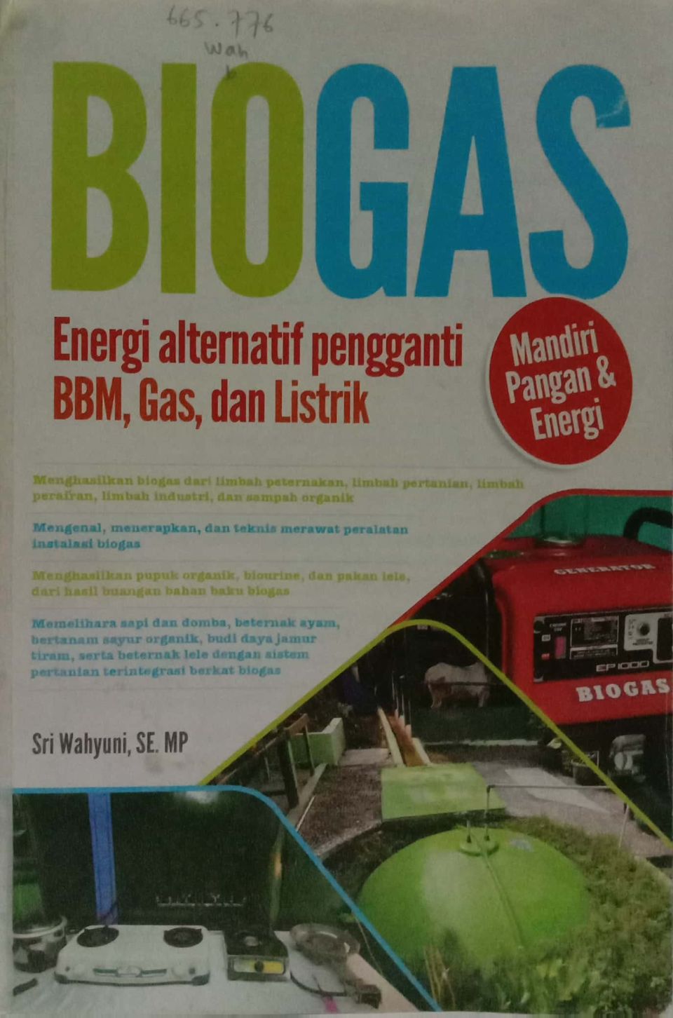 Biogas Energi Alternatif Pengganti BBM, Gas, dan Listrik