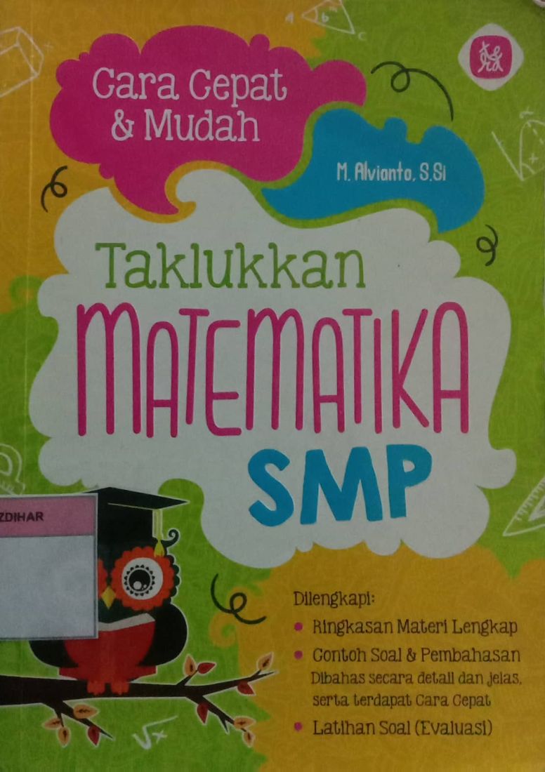 Cara Cepat & Mudah Taklukkan Matematika SMP