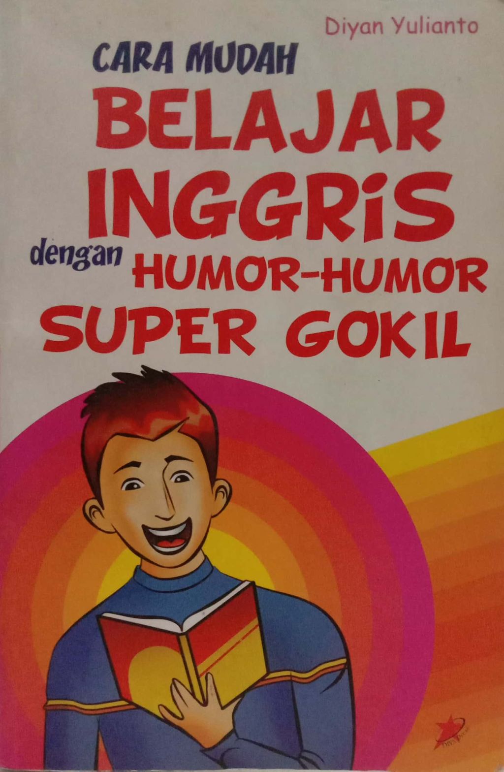 Cara Mudah Belajar Bahasa Inggris dengan Humor-humor Super Gokil