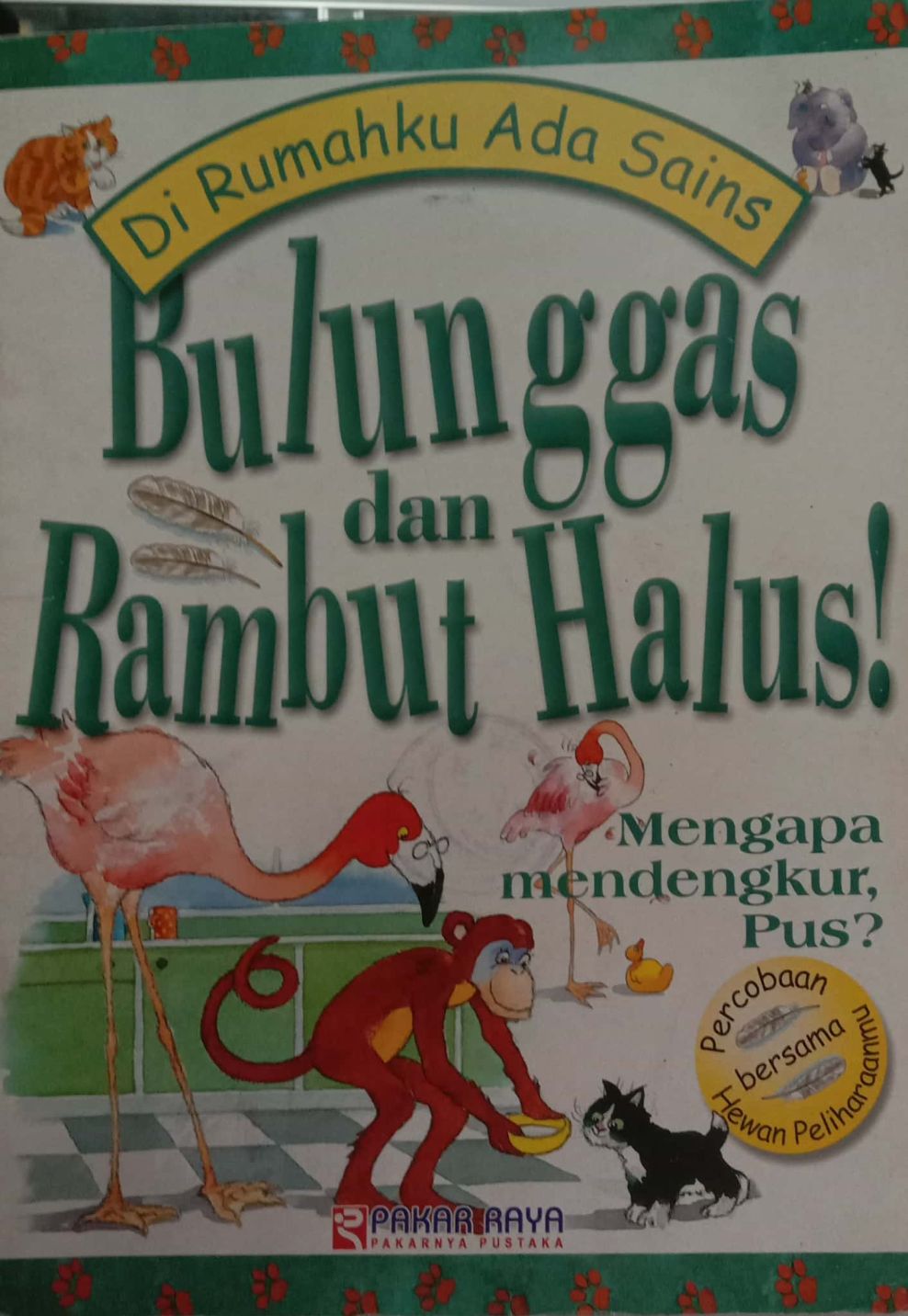 Di Rumahku Ada Sains : Bulunggas dan Rambut Halus