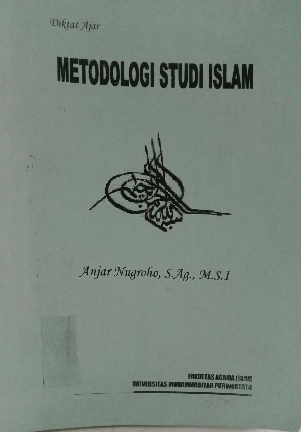 Diktat Ajar: Metodologi Studi Islam