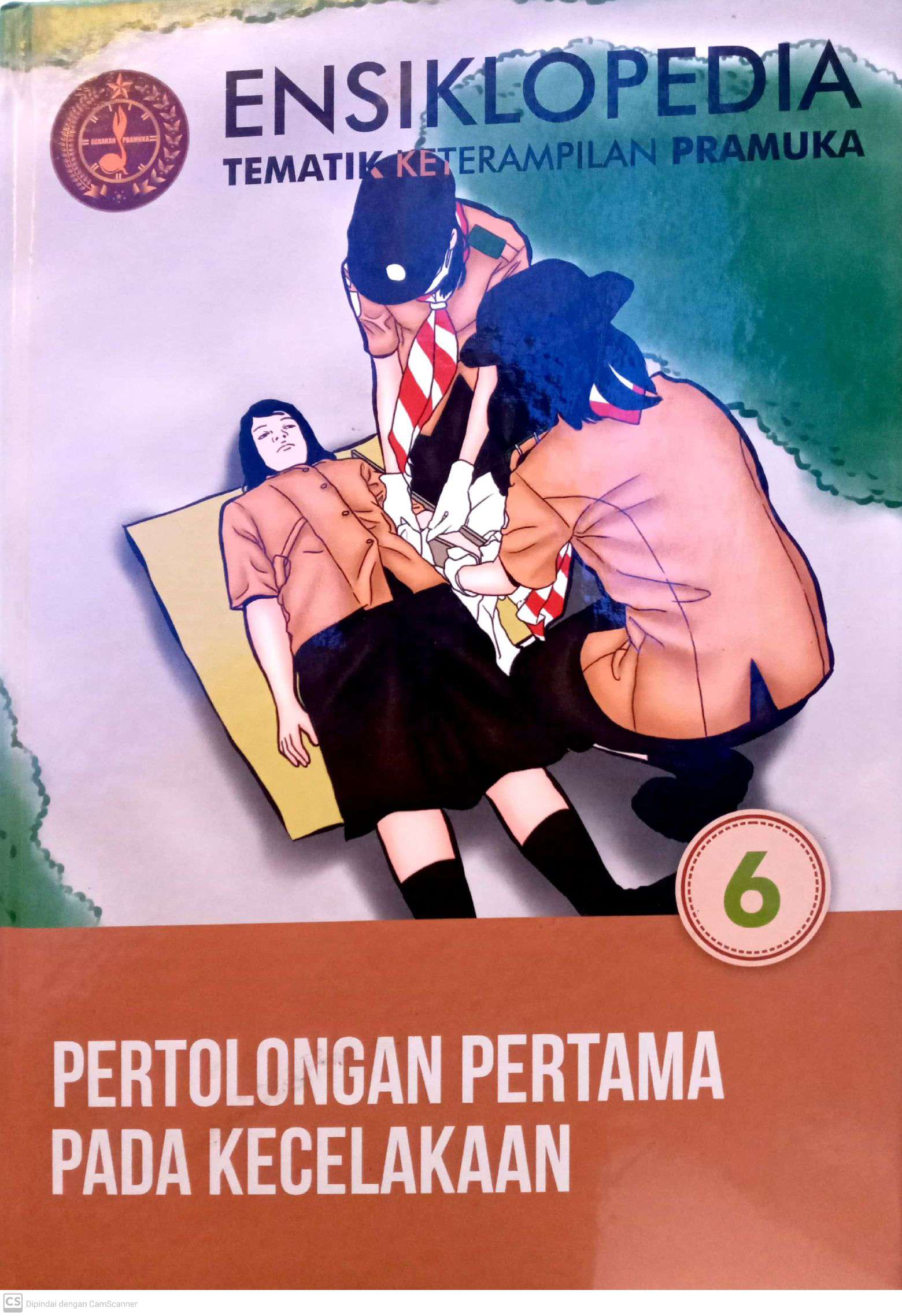 Ensiklopedia Tematik Keterampilan Pramuk :  Pertolongan Pertama pada Kecelakaan #6