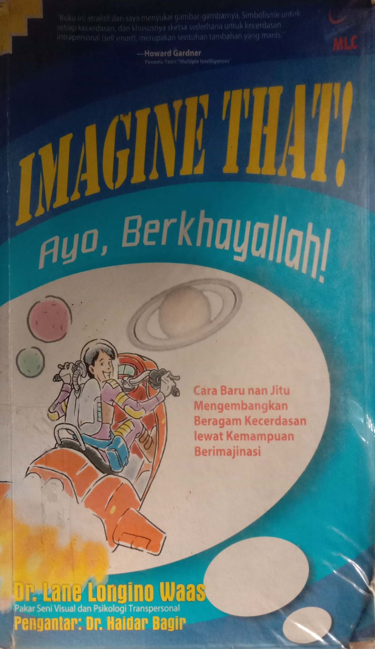 Imagine That! : Ayo, Berkhayal lah!