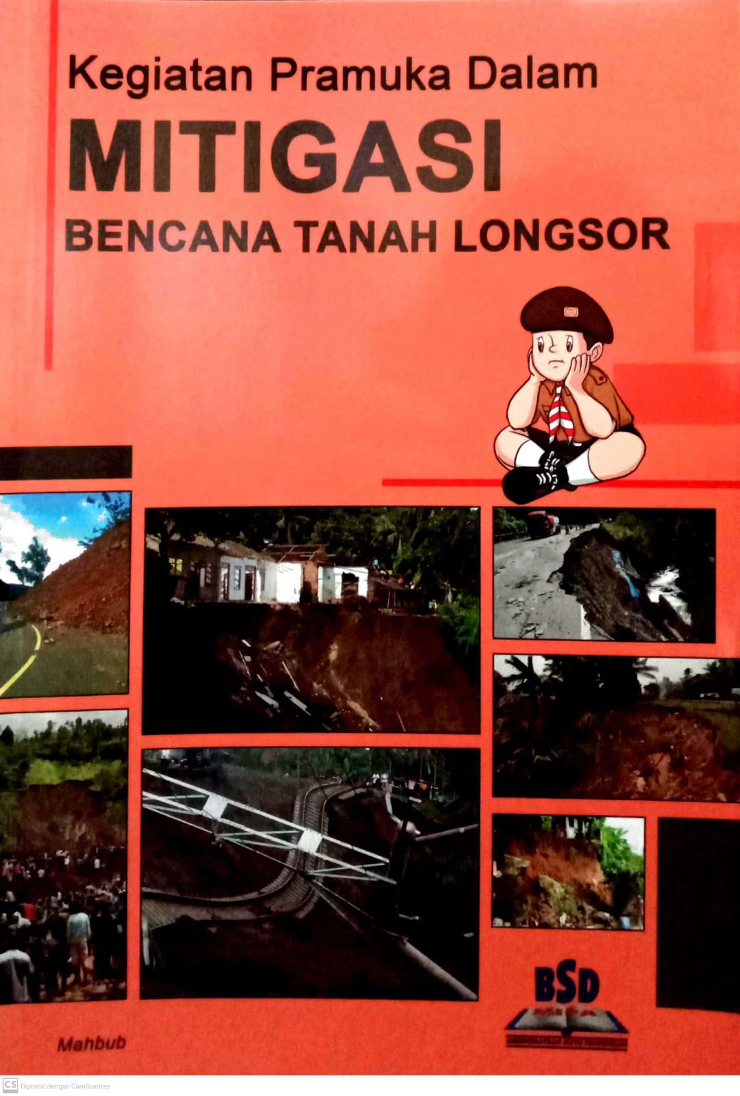 Kegiatan Pramuka Dalam Mitigasi Bencana Tanah Longsor