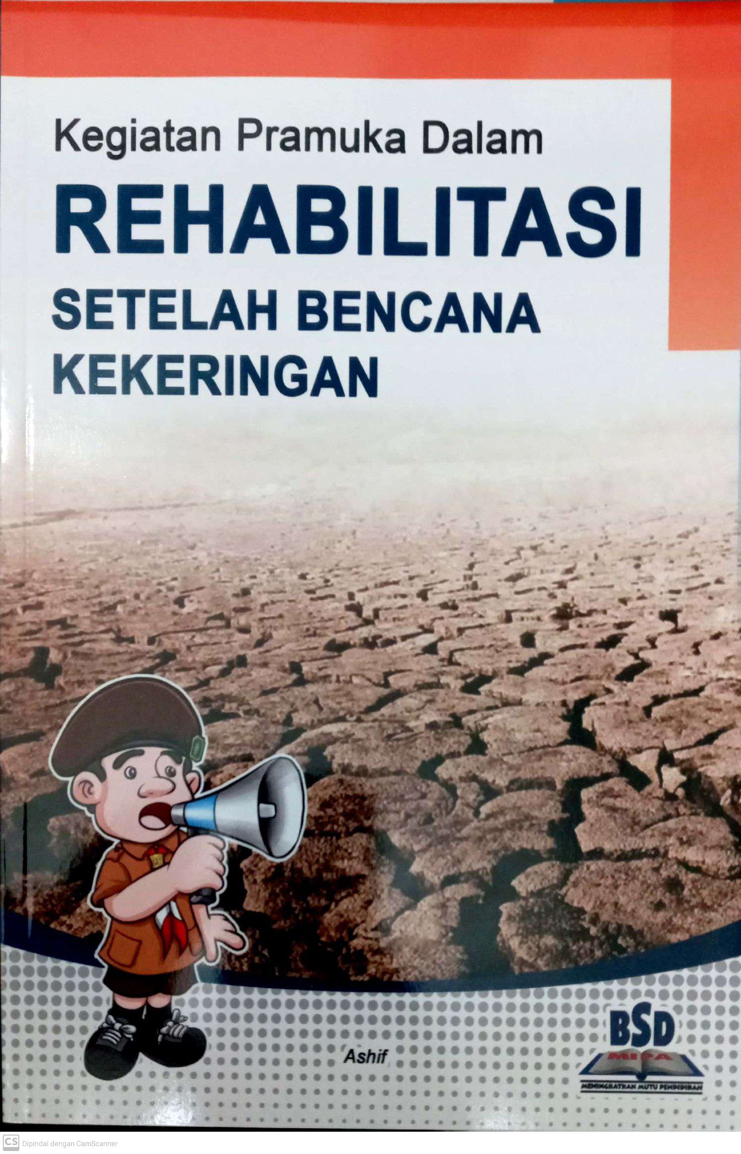 Kegiatan Pramuka Dalam Rehabilitasi Setelah Bencana Kekeringan