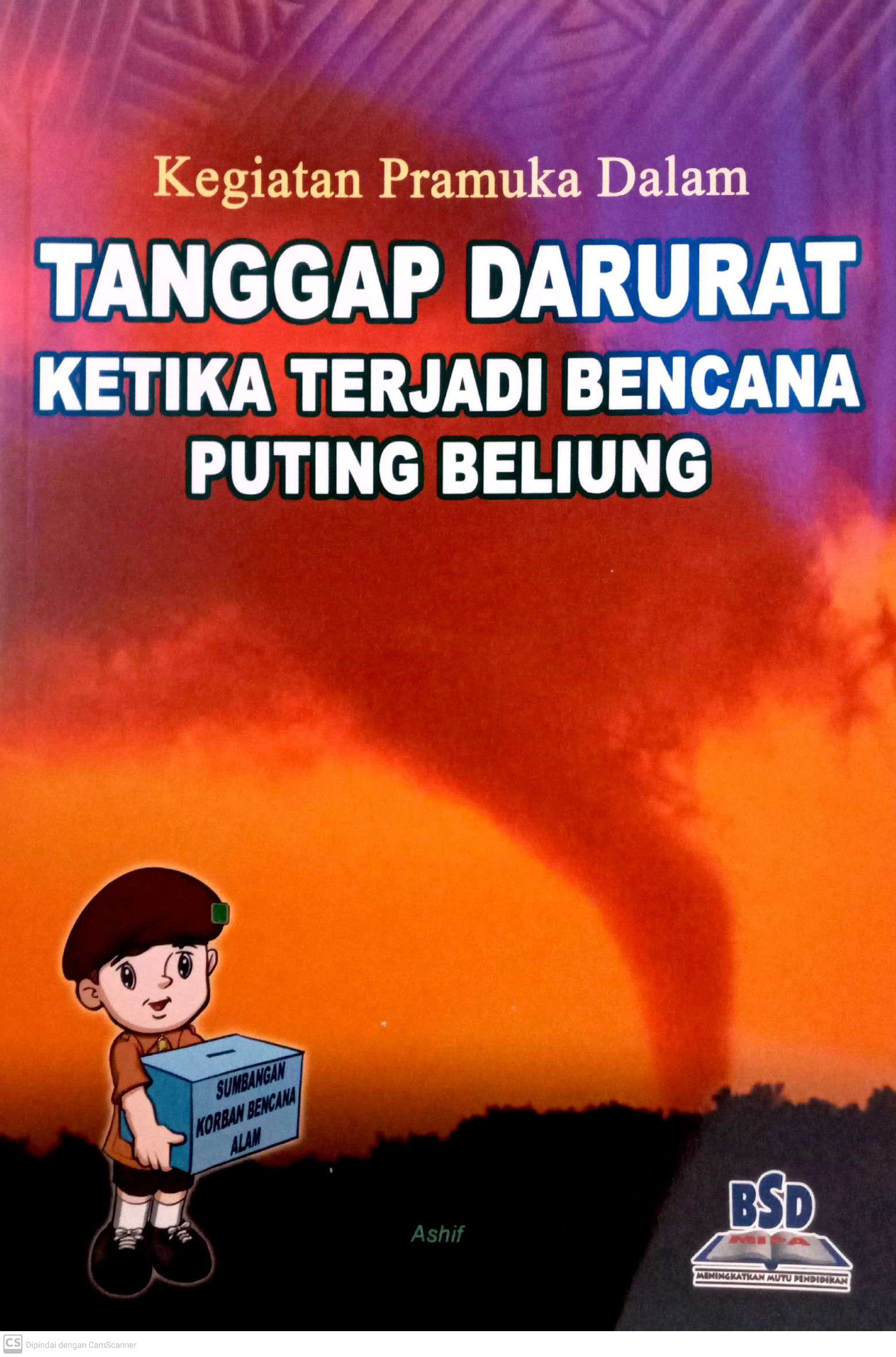 Kegiatan Pramuka Dalam Tanggap Darurat Ketika Terjadi Bencana Puting Beliung