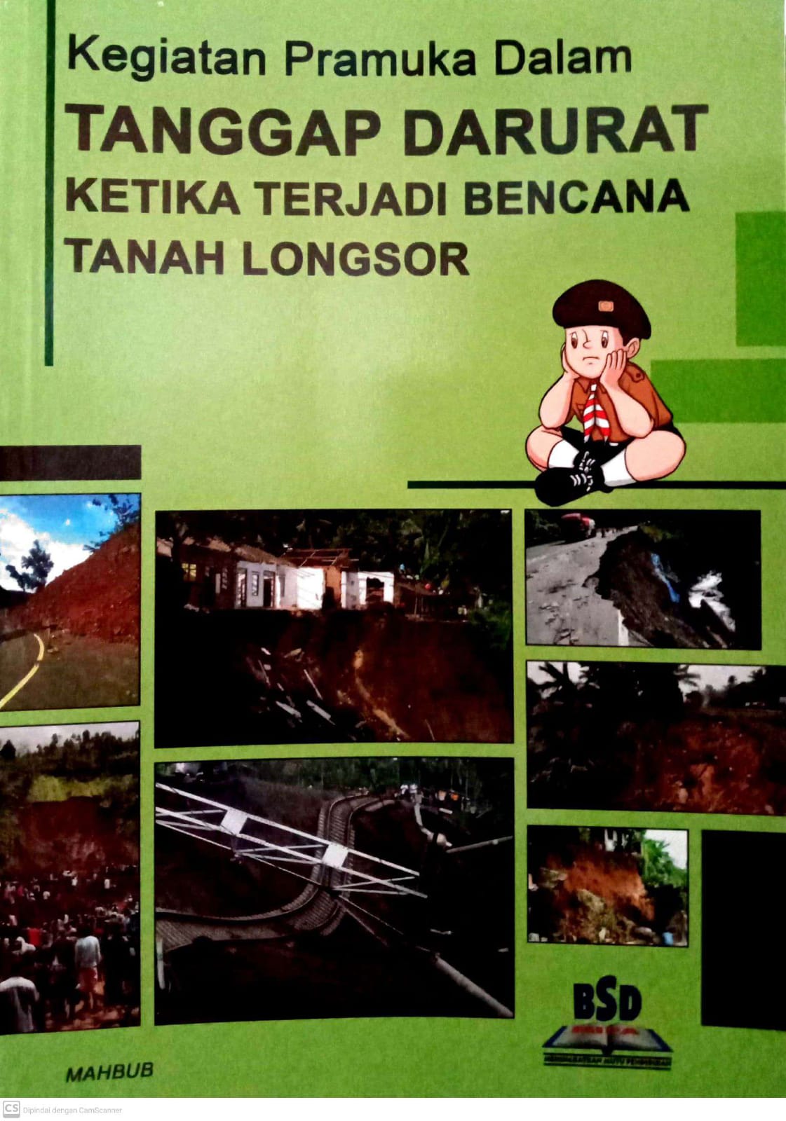 Kegiatan Pramuka Dalam Tanggap Darurat Ketika Terjadi Bencana Tanah Longsor