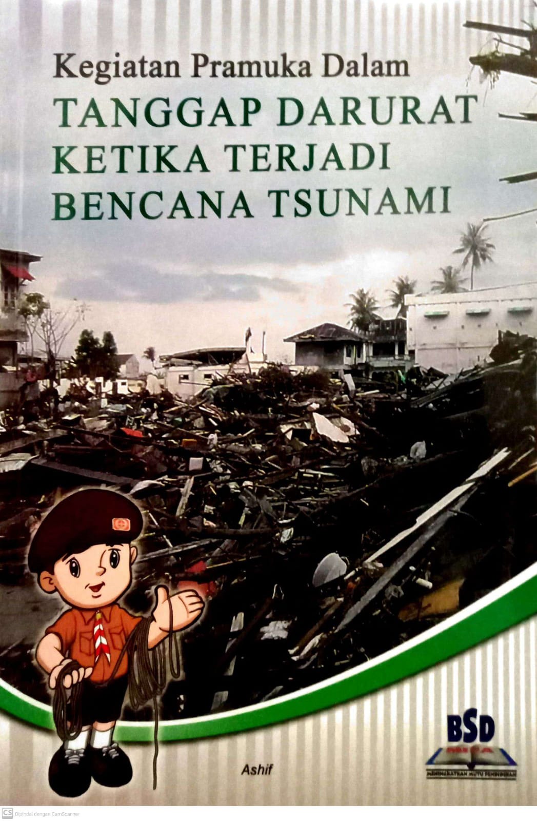 Kegiatan Pramuka Dalam Tanggap Darurat Ketika Terjadi Bencana Tsunami