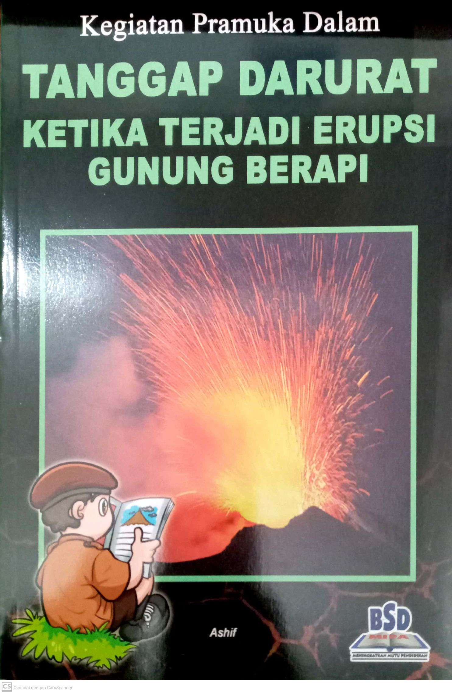 Kegiatan  Pramuka Dalam Tanggap Darurat Ketika Terjadi Erupsi Gunung Berapi