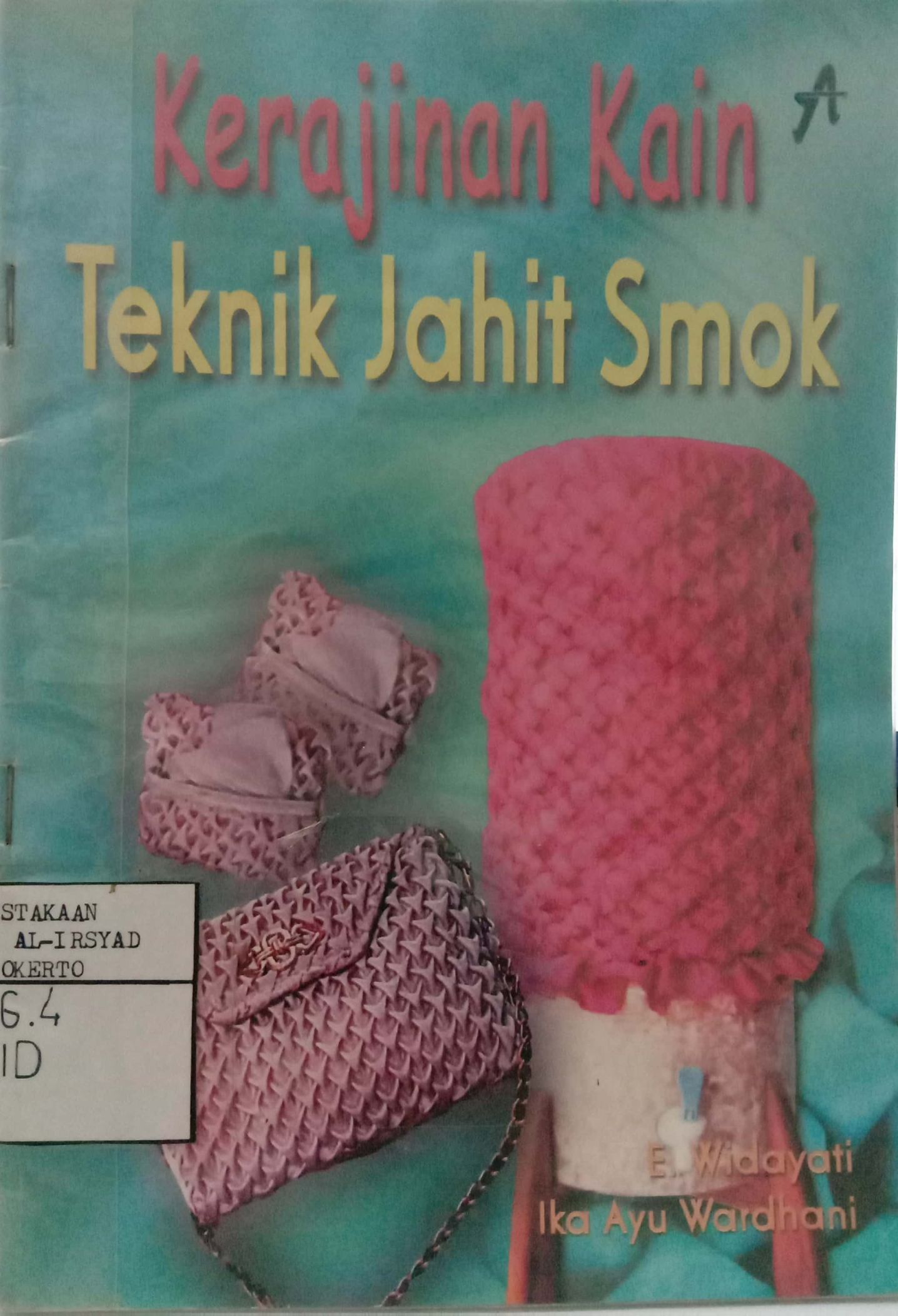 Kerajinan Kain Teknik Jahit Smok