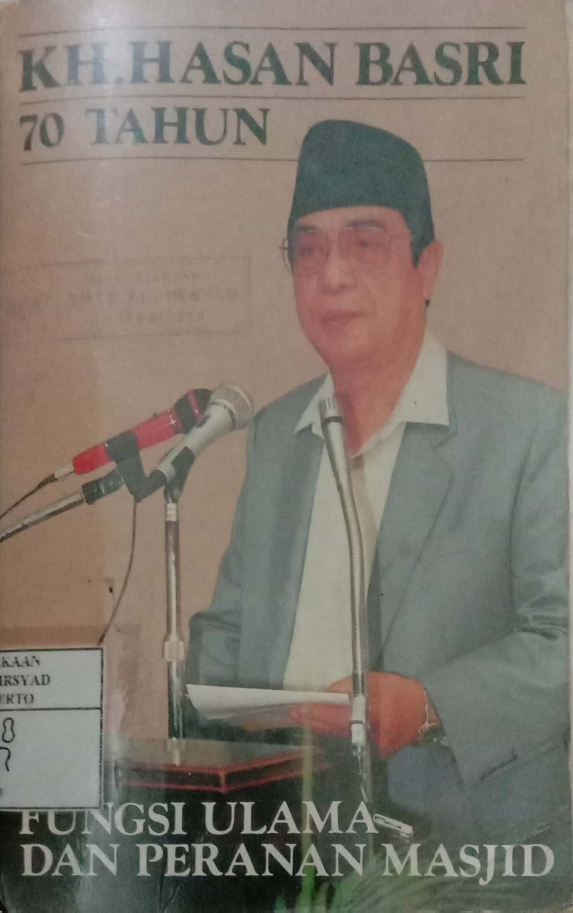 KH Hasan Basri 70 Tahun: Fungsi Ulama dan Peranan Masjid