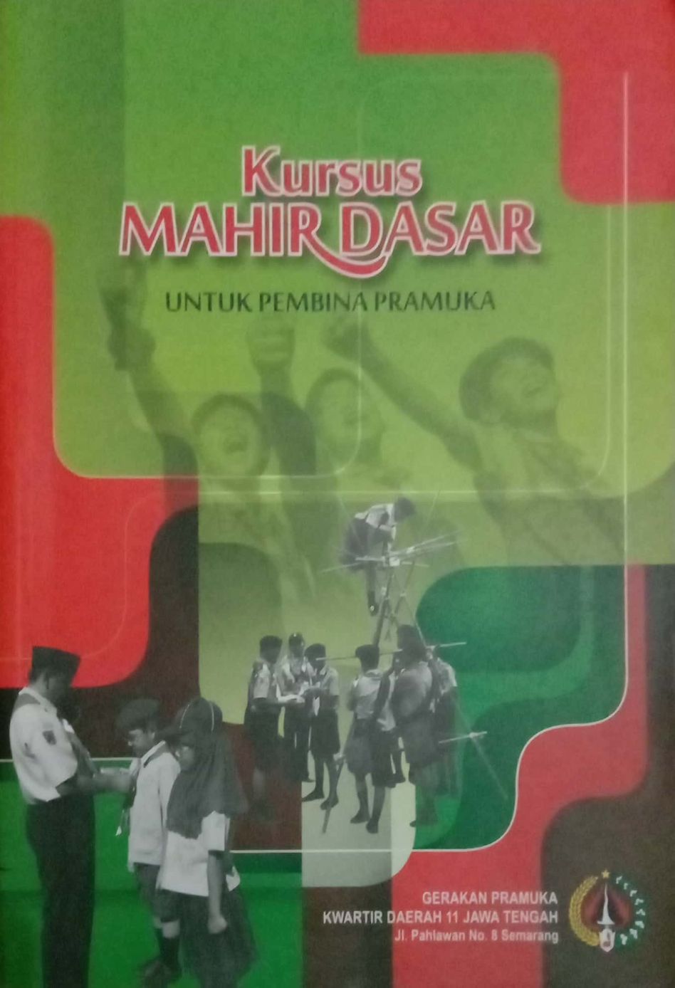 Kursus Mahir Dasar untuk Pembina Pramuka