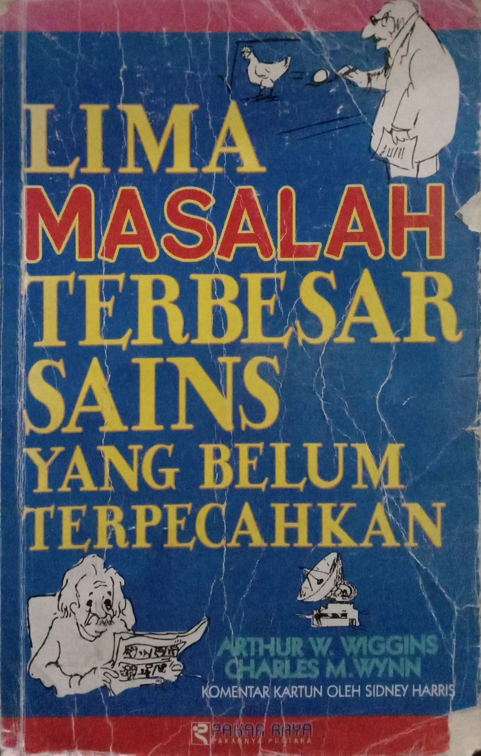 Lima Masalah Terbesar Sains yang Belum Terpecahkan