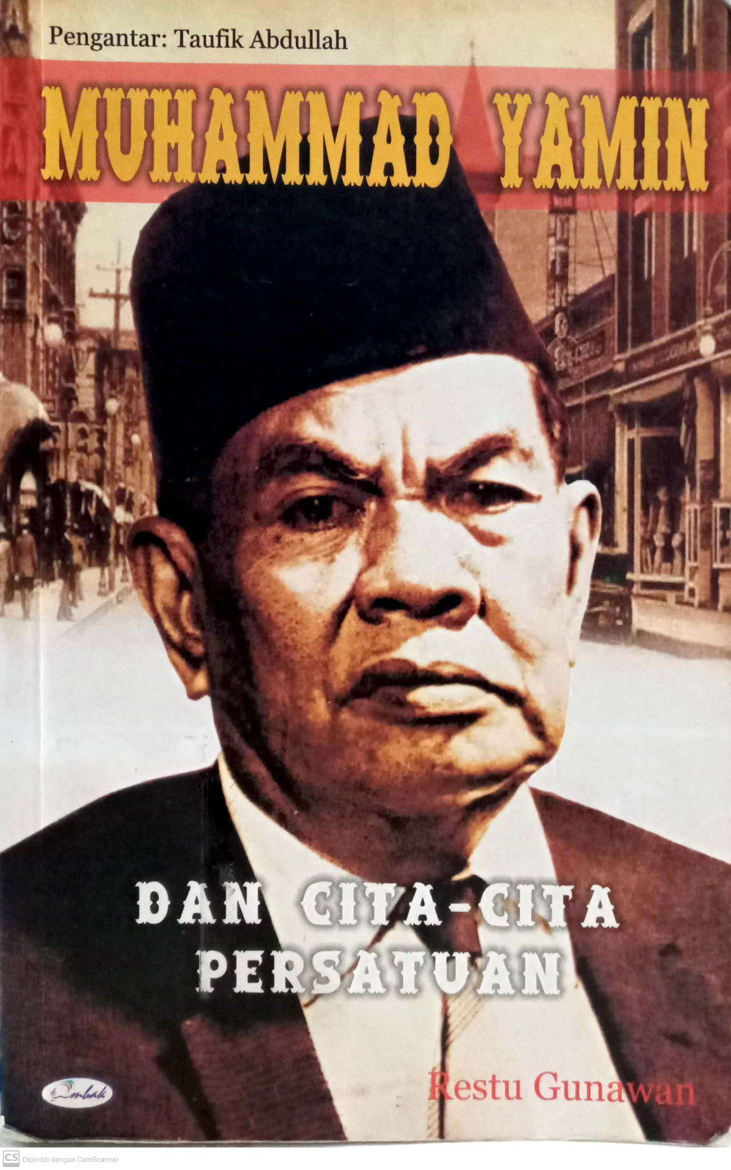 Muhammad Yamin dan Cita-cita Persatuan