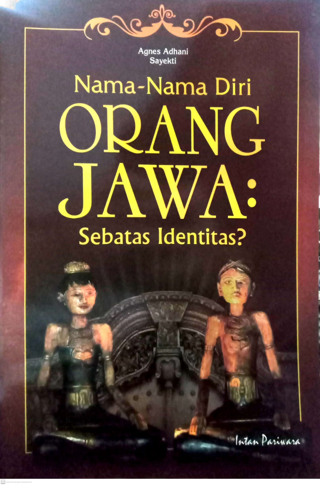 Nama-Nama Diri Orang Jawa : Sebatas Identitas ?