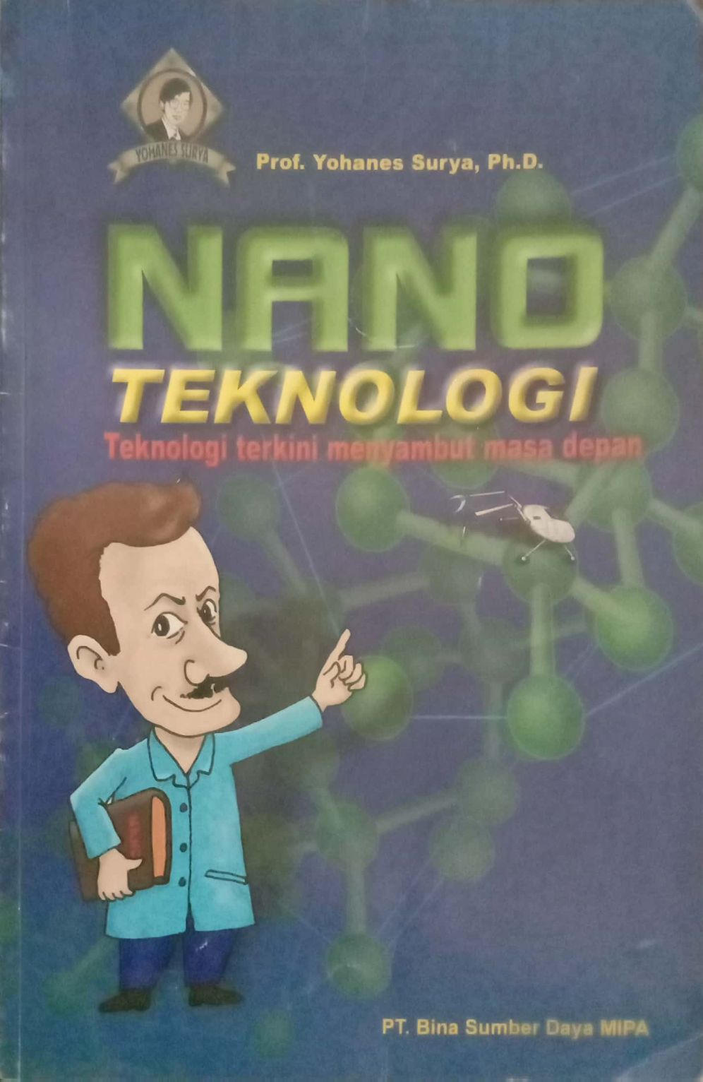 Nano Teknologi: Teknologi Terkini Menyambut Masa Depan