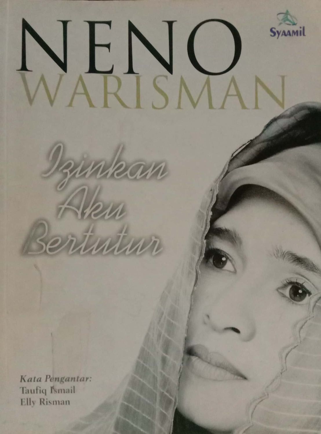 Neno Warisman : Ijinkan Aku Bertutur