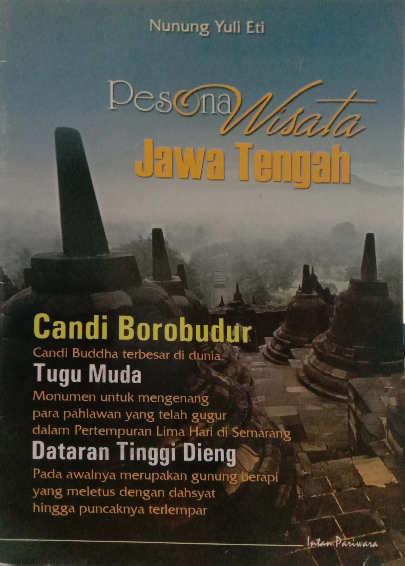 Pesona Wisata Jawa Tengah