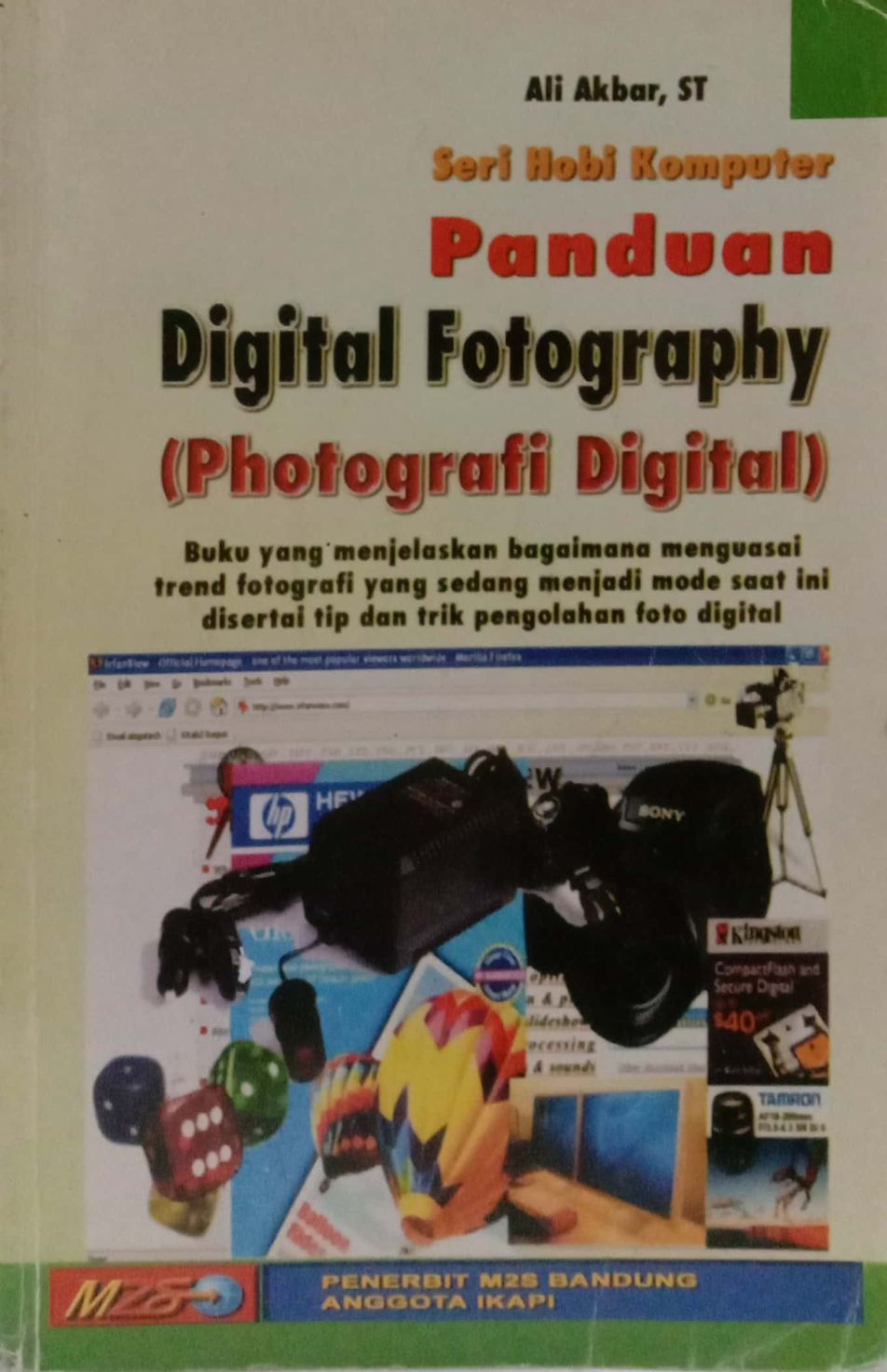 Seri Hobi Komputer : Panduan Digital Fotografi (Photography Digital)