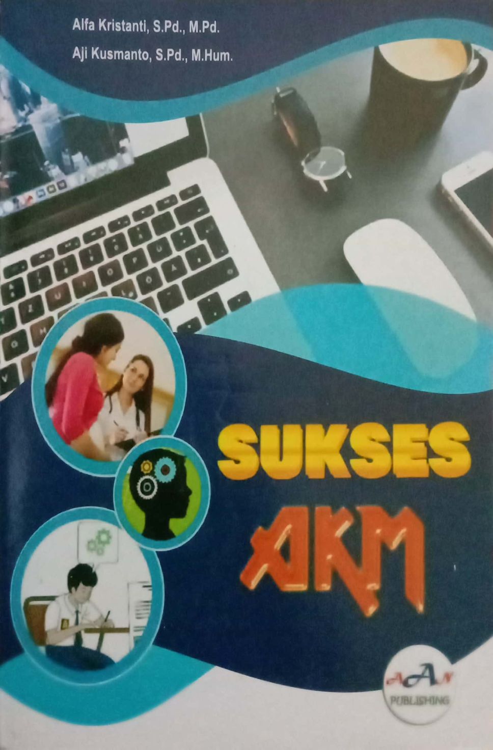 Sukses AKM