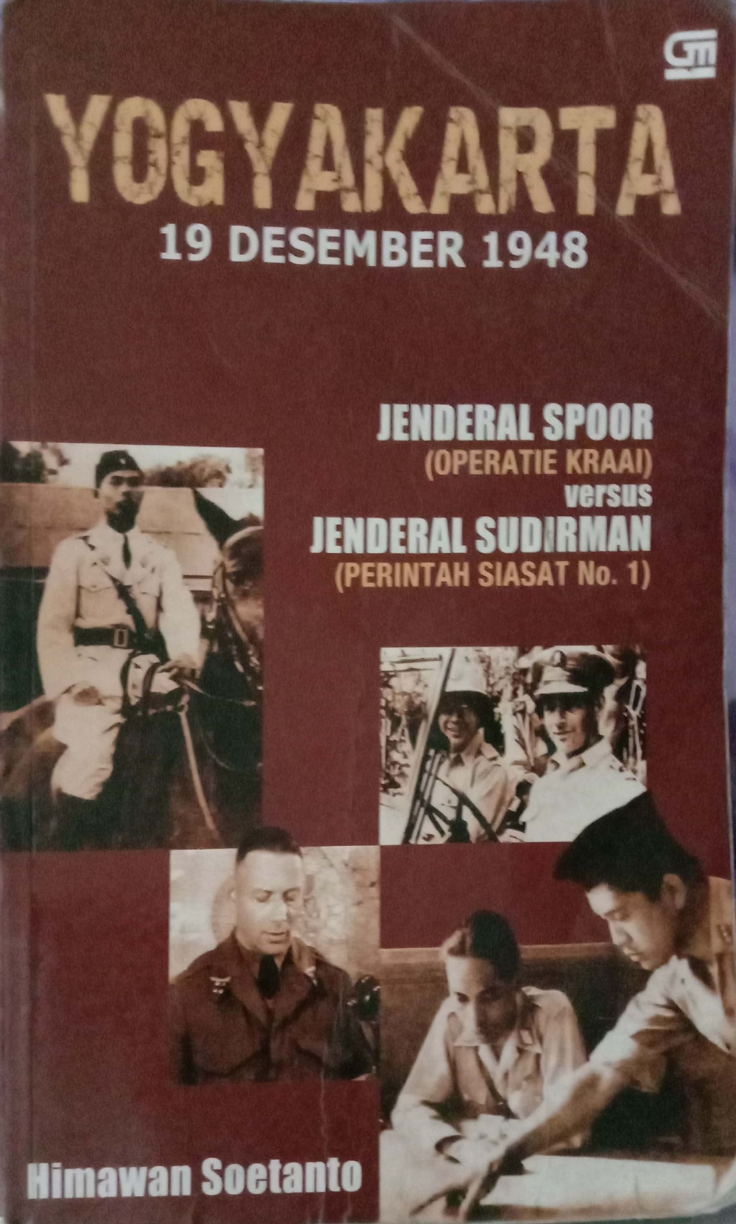 Yogyakarta 19 Desember 1948: Jenderal Spoor (Operatif Kraai) vs Jenderal Sudirman (Perintah Siasat No.1)