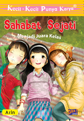 Kecil-Kecil Punya Karya Sahabat Sejati
