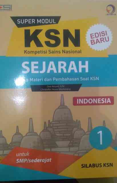 Super Modul KSN IPS SMP Sejarah Indonesia Jilid 1